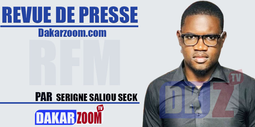 REVUE DE PRESSE SERIGNE SALIOU SECK RFM BLANC