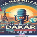 📰 La Matinale de Dakarzoom – Vendredi 21 mars 2025