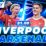 Liverpool vs Arsenal : termine l’été en beauté !