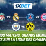 Pariez sur les meilleurs matchs de la 4ᵉ journée de Ligue des champions sur 1xBet !